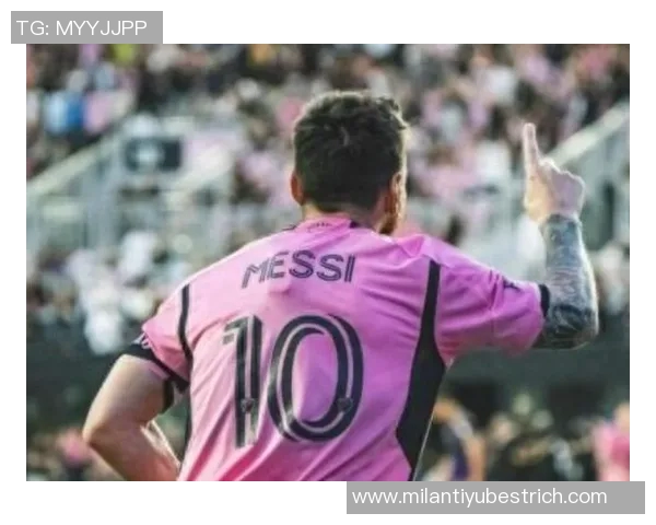 梅西球衣不够用对方前锋主动脱衣赠予展现友谊精神 梅西球衣不够用对方前锋主动脱衣赠予展现友谊精神